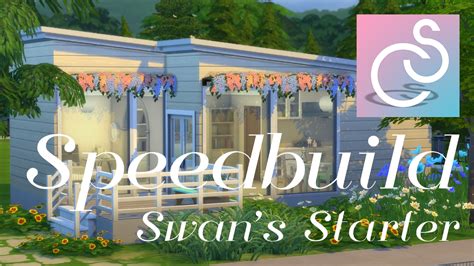 The Sims 4 Speedbuild Swans Starter Youtube