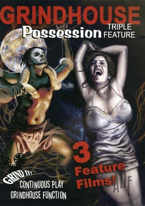 Grindhouse Possession Triple Feature Adult Empire