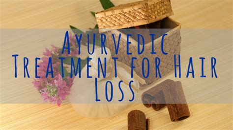 Ayurvedic Treatment For Hair Loss Natural Oils For Hair And Beauty