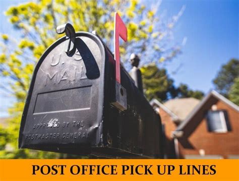 39 Post Office Pick Up Lines Funny Dirty Cheesy