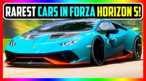 Updated Top 10 Rarest Cars In Forza Horizon 5 Most Expensive New