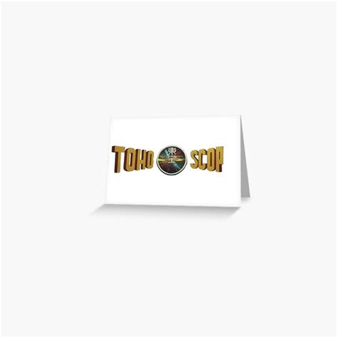 Tohoscope Logo Greeting Card By Xenophobe010 Redbubble