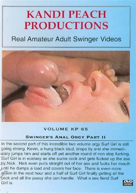 Volume Kp 65 Swingers Anal Orgy Part Ii Streaming Video At Freeones Store With Free Previews