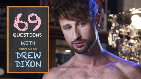 Exclusive 69 Questions With Drew Dixon