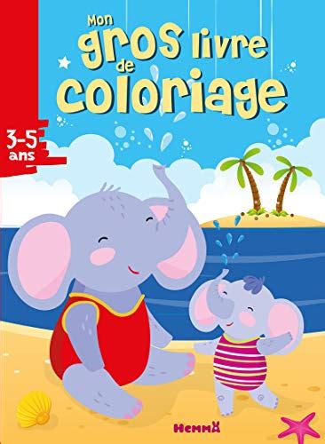 9782508047138 Mon gros livre de coloriage Eléphants plage (Gros livres