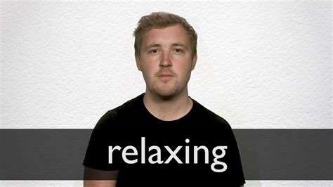 How To Pronounce Relaxing In British English Youtube
