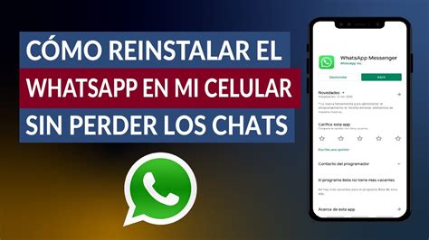 ¿cómo Reinstalar El Whatsapp En Mi Celular Sin Perder Los Chats