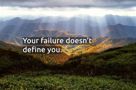 Quote Your Failure Doesnt Define You CoolNSmart