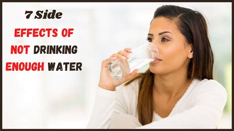 7 Side Effects Of Not Drinking Enough Water Youtube