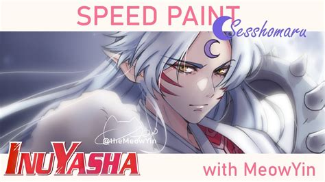 Sesshomaru Speed Paint Youtube