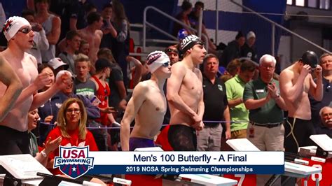 Mens 100y Fly A Final 2019 Ncsa Spring Swimming Champs Youtube
