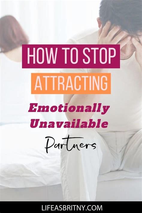 5 ways to stop being emotionally unavailable 1. How to Stop Attracting Emotionally Unavailable Partners ...