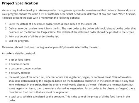 You are required to develop a takeaway order management system for a