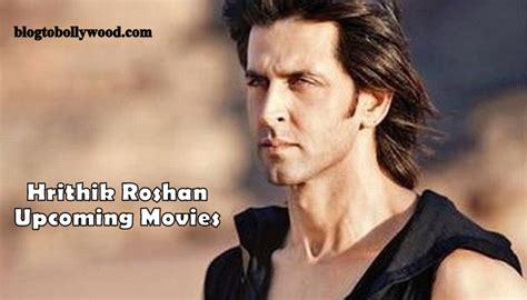 He is often regarded as one of the most attractive male celebrities in the country. Hrithik Roshan Upcoming Movies List 2019 & 2020 | Hrithik ...