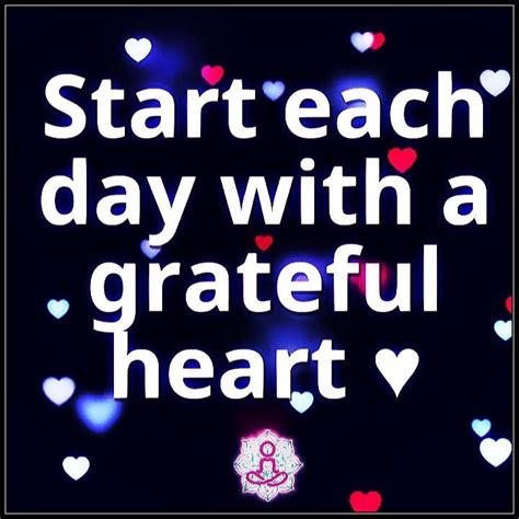 Start Each Day With A Grateful Heart Pictures Photos And Images For