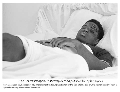 The Secret Weapon, Yesterday IS Today