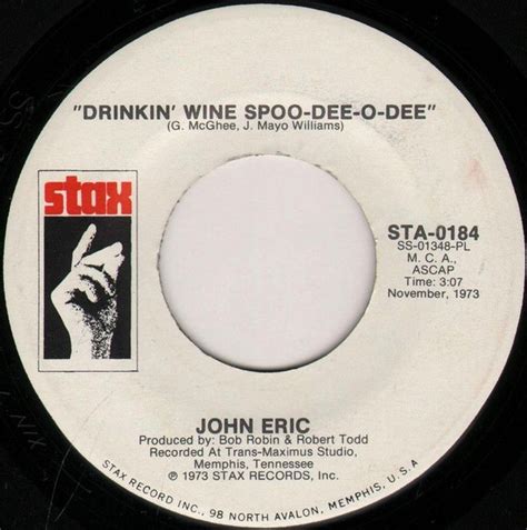 John Eric Drinkin Wine Spoo Dee O Dee 1973 Vinyl Discogs
