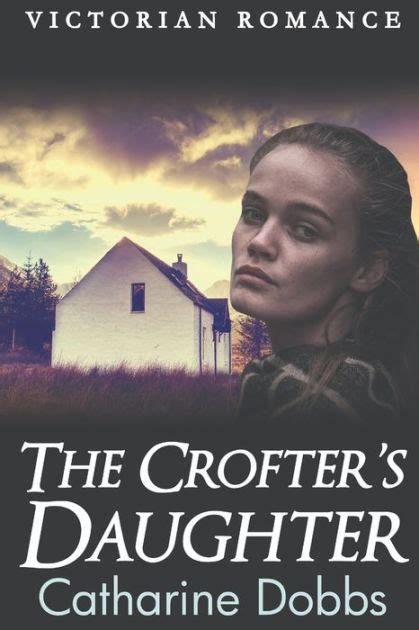 the crofter s daughter by catharine dobbs paperback barnes and noble®