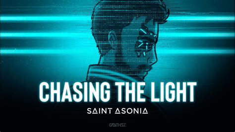 Saint Asonia Chasing The Light Sub Español Youtube