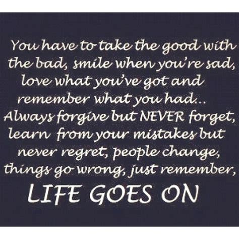 Life Goes On Quotes Quotesgram