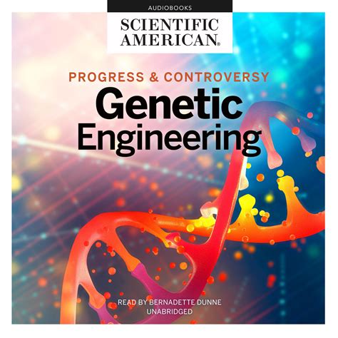 Genetic Engineering Audiobook Written By Scientific American