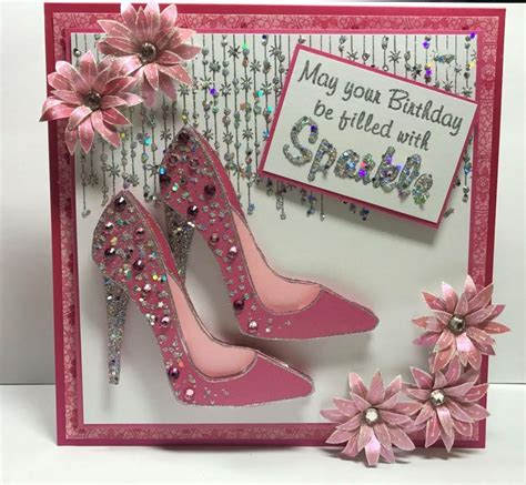 Shoe For Madison Handmade Birthday Cards Cricut Birthday Cards