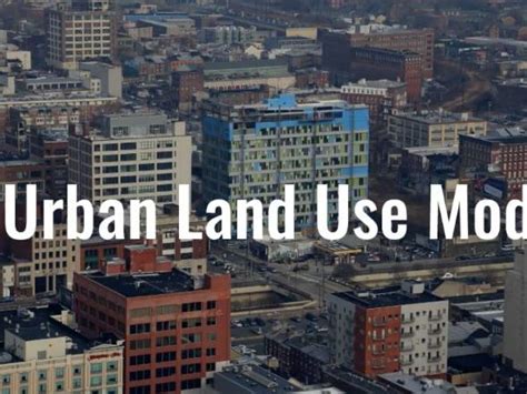 Urban Land Use Models Teaching Resources