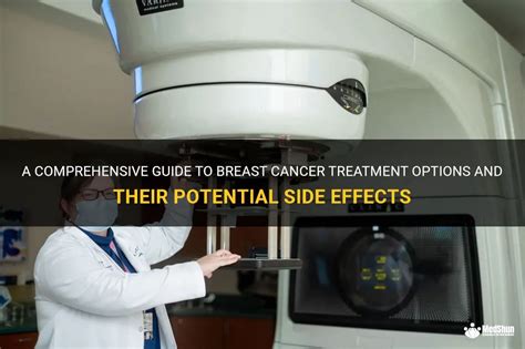 A Comprehensive Guide To Breast Cancer Treatment Options And Their