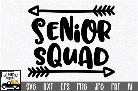 Senior Squad Svg Cut File Graduation Svg Dxf Eps Png