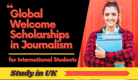 Global Welcome Scholarships In Journalism For International Students In