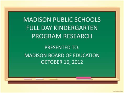 Ppt Madison Public Schools Full Day Kindergarten Program Research