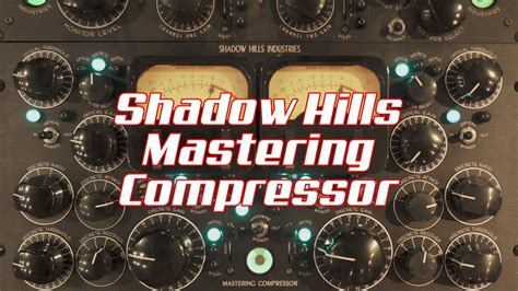 Shadow Hills Mastering Compressor 사용방법 Youtube