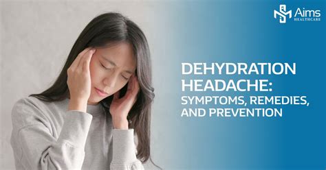 Dehydration Headache Symptoms Remedies And Prevention Aims Healthcare
