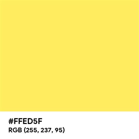 Canary Yellow Color Hex Code Is Ffed5f