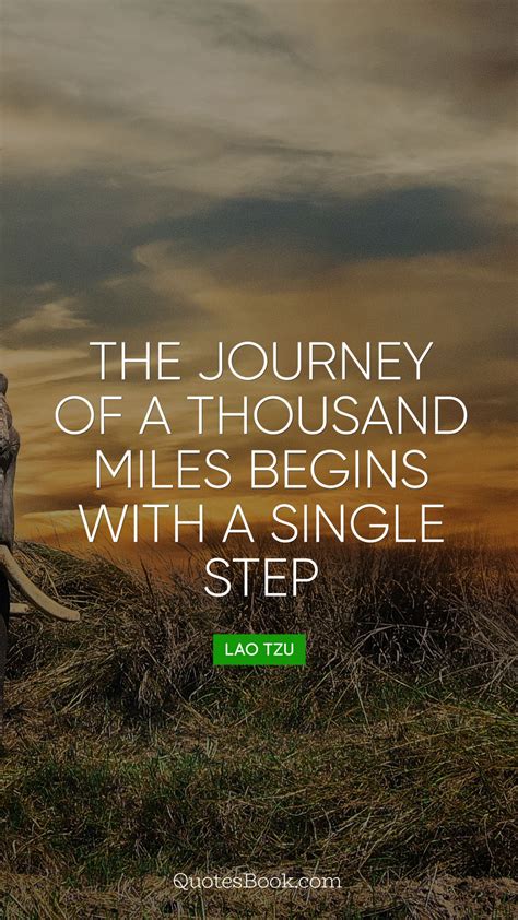 journey   thousand miles begins   single step