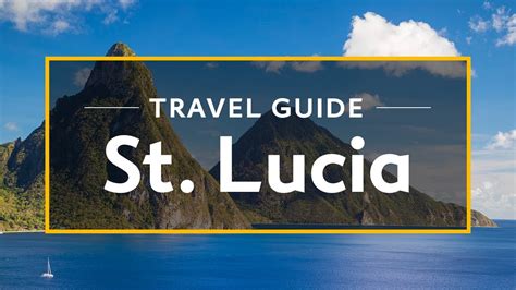 St Lucia Vacation Travel Guide Expedia 4k 60fps Youtube