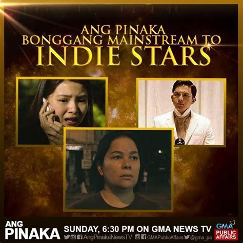 ang pinaka lists down the most awesome mainstream to indie stars gma news online