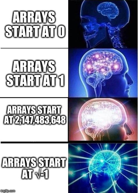 Arrays Start At √ 1 Rprogrammerhumor