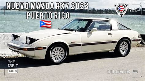 Nuevo Mazda Rx7 2023 En Puerto Rico Rotary Power Youtube