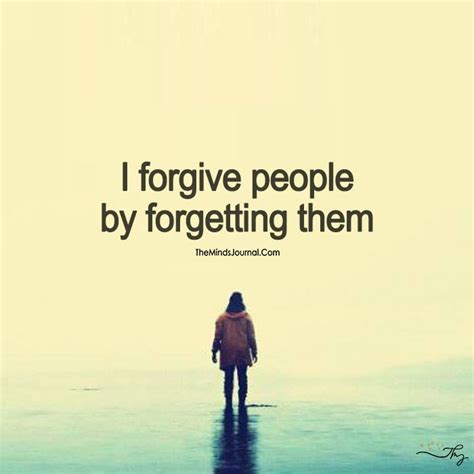 Forgive And Forget Forgotten Quotes Anger Quotes Forgive And Forget