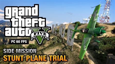 Gta 5 Pc Stunt Plane Time Trial Challenges 100 Gold Medal