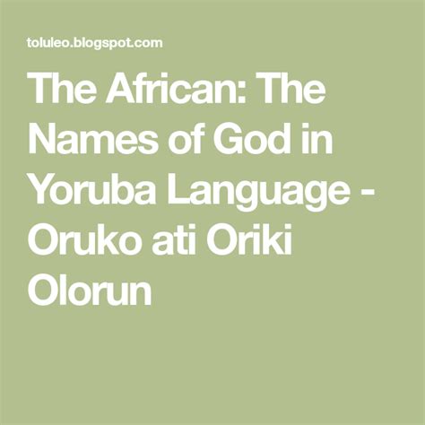 The African The Names Of God In Yoruba Language Oruko Ati Oriki