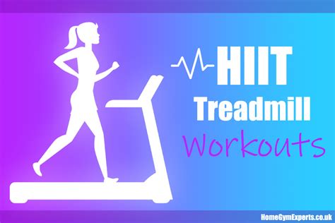 Beginner Hiit Treadmill Workout Guide Use Your Running Machine Better