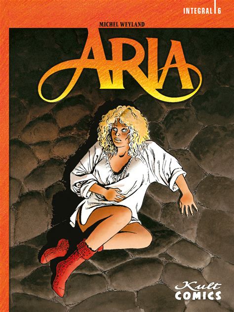 Hc Aria Integral 6 Michel Weyland Kult Comics Neu Comic Contor™