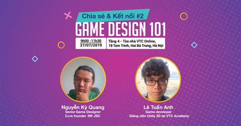 [Workshop] Game Design 101 | Tinh tế