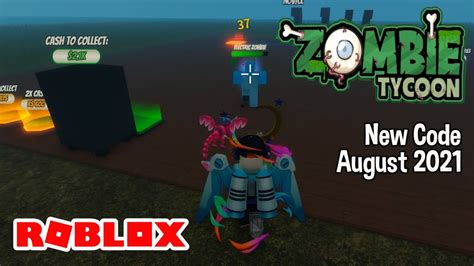 Roblox Zombie Tycoon New Code August 2021 Youtube