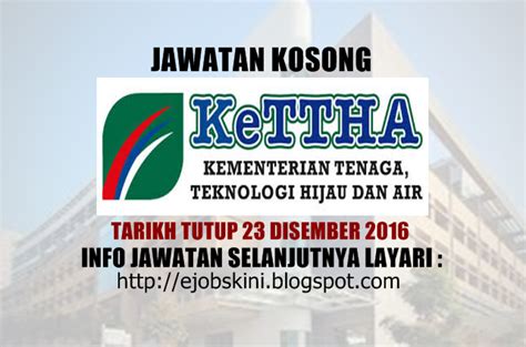 Awam terhadap teknologi hijau dan menggalakkan penggunaan meluas teknologi hijau. Jawatan Kosong Kementerian Tenaga Teknologi Hijau dan Air ...