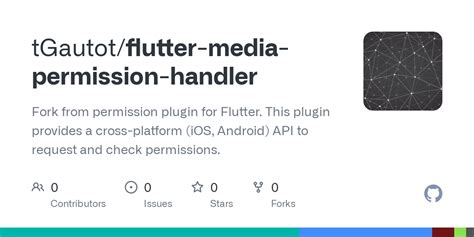GitHub TGautot Flutter Media Permission Handler Fork From Permission Plugin For Flutter This