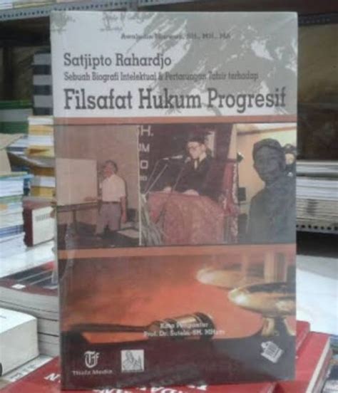 Jual Satjipto Rahardjo Sebuah Biografi Intelektual Dan Pertarungan