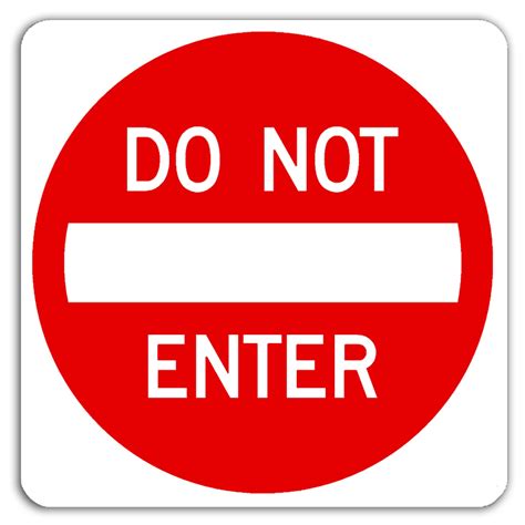 The Importance Of Do Not Enter Signs Dornbos Sign And Safety Inc